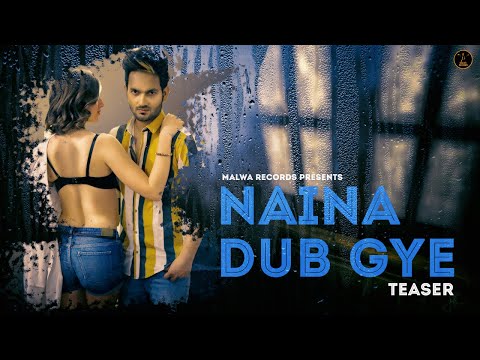 tazz---naina-dub-gye-(teaser)-|-full-video-27th-may-|-latest-romantic-songs-2019-|-malwa-records