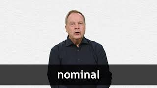 How to pronounce NOMINAL in American English