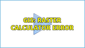 GIS: Raster Calculator error