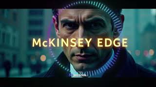 Book Summary - The McKinsey Edge: Success Principles from the World's Most Powerful Consulting Firm