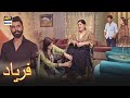 Watch Faryaad Tonight At 7:00 PM Only On ARY Digital Online In Hd