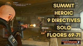 The Division 2 Floor 69-71 HEROIC 9 DIRECTIVES Rogue Agents Summit Solo!