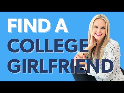 大学のガールフレンドを見つける方法