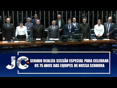 Senado realiza sessão especial para celebrar os 75 anos das Equipes de Nossa Senhora – JCTV–30/10/25