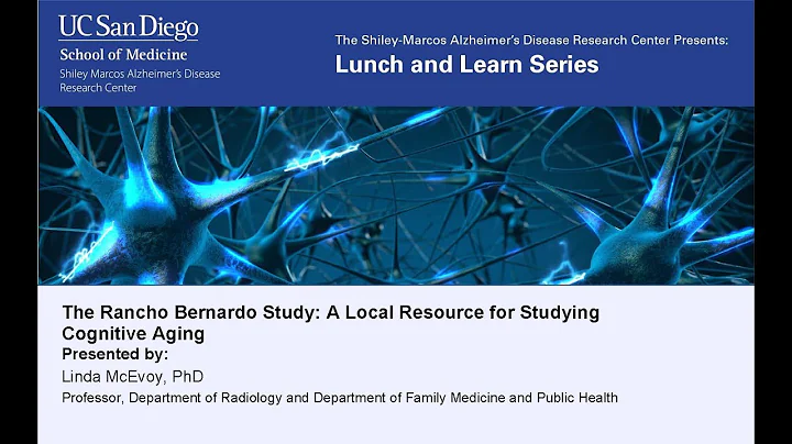 Linda McEvoy, PhD - The Rancho Bernardo Study: A L...