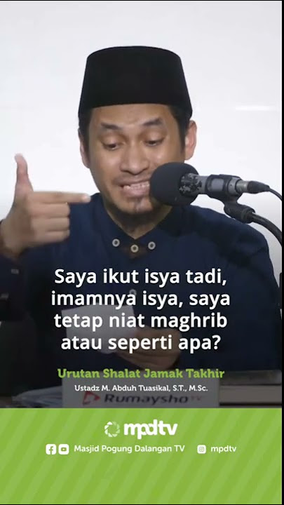 URUTAN SHALAT JAMAK TAKHIR