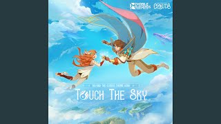 Video thumbnail of "Mobile Legends: Bang Bang - Touch The Sky"