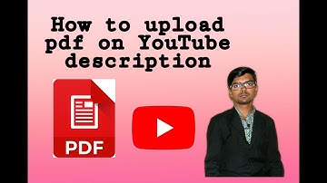 How to upload pdf file on youtube description