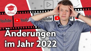 Was andert sich 2022 auf YouTube?