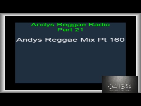 Andys Reggae Radio-Part 21