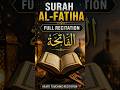 LISTEN DAILY : Surah Al-Fatiha | Powerful Opening Chapter of Quran #shorts