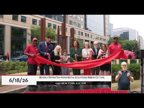 Mayor Bowser Delivers Remarks at “Beverly Pepper" Ten Monumental Sculptures Ribbon Cutting, 6/18/26