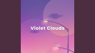 Download lagu Violet Clouds
