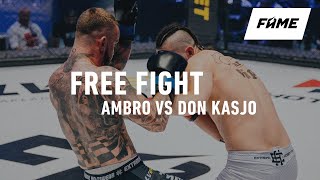 FAME MMA 4 FREE FIGHT: Ambro vs Don Kasjo (K-1)