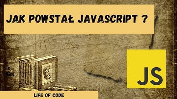 Historia JavaScript: Jak powstał najpopularniejszy język programowania na świecie ?