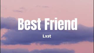 Watch Lxst Best Friend video