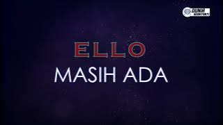 Ello - Masih Ada ( Karaoke Version )