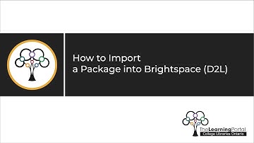 How to Import a Package into Brightspace (D2L)