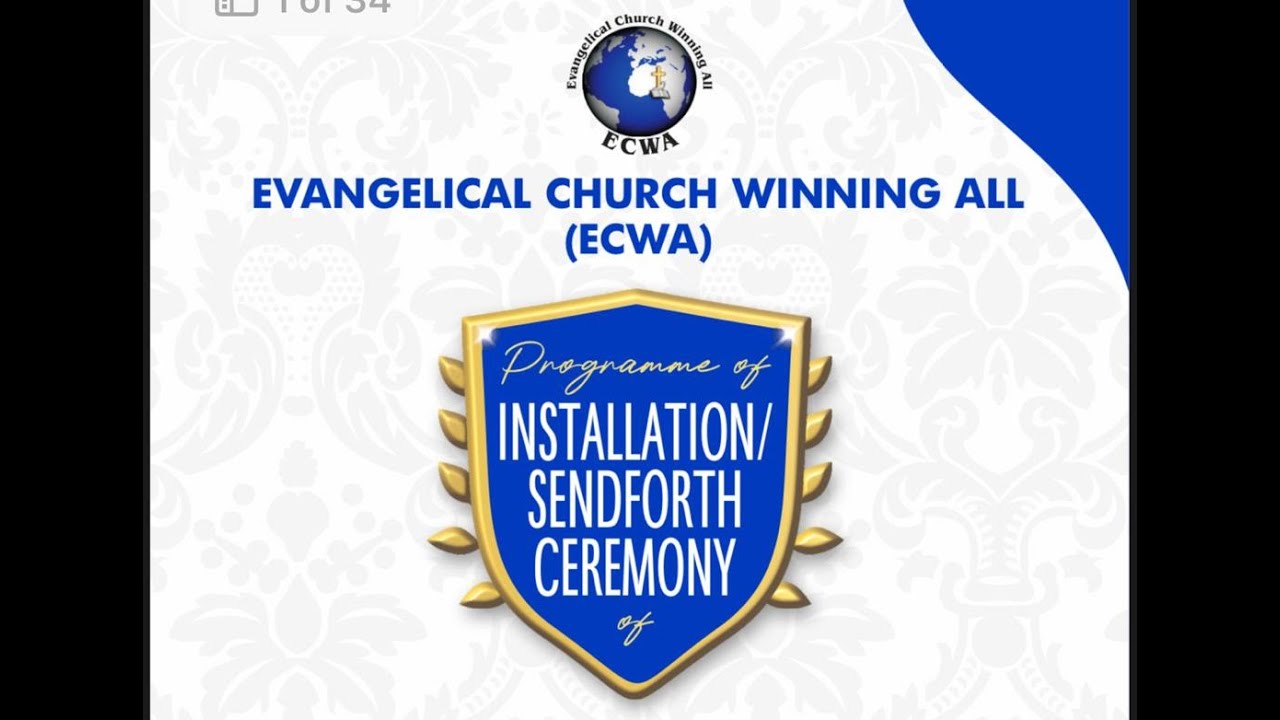 ECWA Presidents' Installation and Send-forth Ceremony