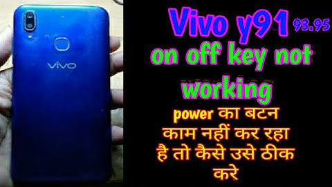 Vivo y91 power button not working | Vivo y91 का power बटन काम नहीं कर रहा है तो कैसे उसे ठीक करे