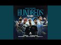 Hundreds (feat. Yovngchimi & Luar la L) (Remix)