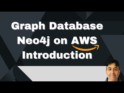 Graph Database Neo4j on AWS Introduction