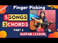 5 songs  3 chords  finger picking guitar lesson  part 2  easy  maggie  devika  nvolve 