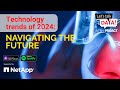 Technology trends of 2024 - Navigating the Future