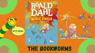 The Magic Finger☝🏼 - By Roald Dahl