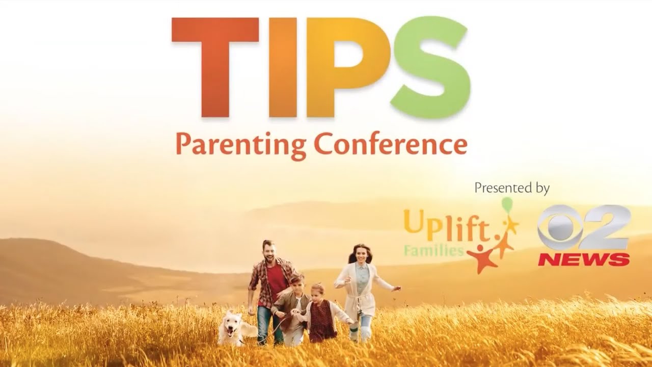 Uplift Families 2020 TIPS Parenting Conference