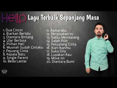 Top 20 Lagu Terbaik HELLO Full Album | Dua Cincin | Ular Berbisa | Diantara Bintang