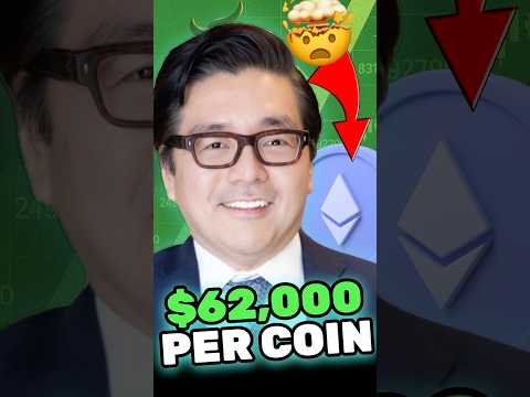 Tom Lee: "How 1 Ethereum Hits OVER $62,000 Per Coin" 🚀