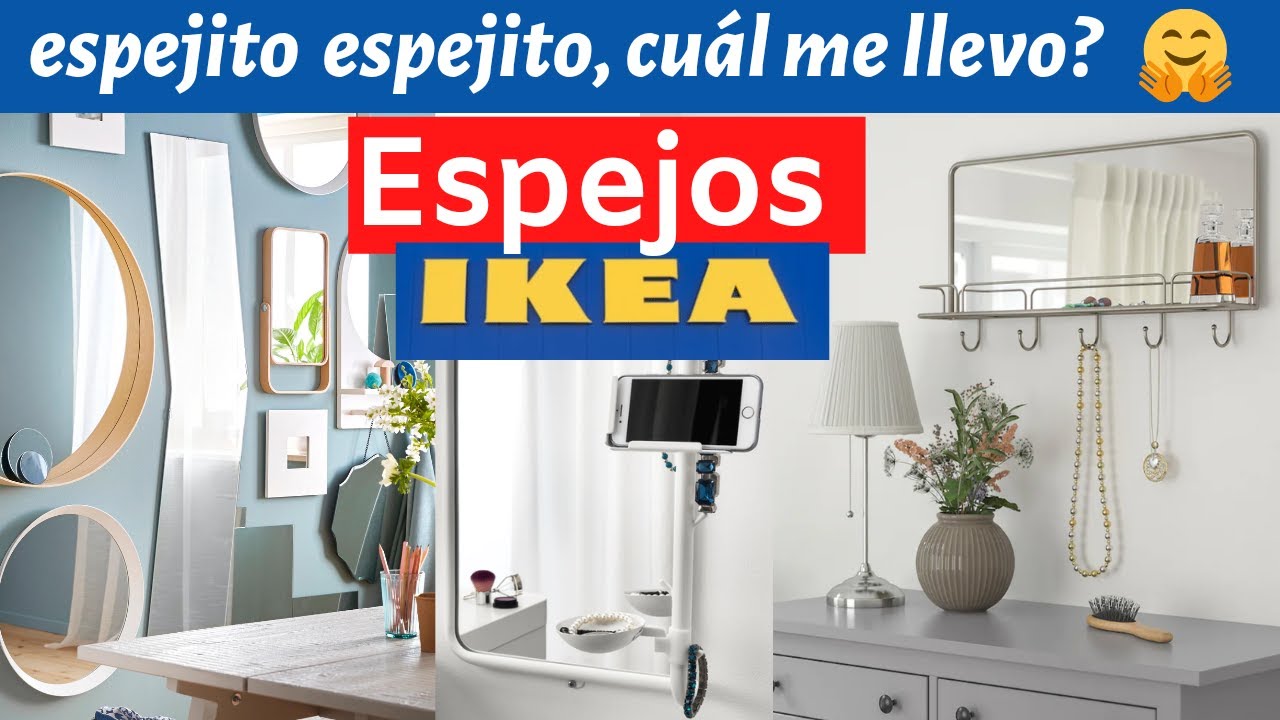 TODO ESPEJOS IKEA, NOVEDADES,ACCESORIOS,HOME,IDEAS,DECORACION,CASA,OTOÑO|2021