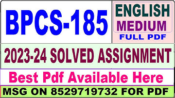 bpcs 185 solved assignment 2023-24 || bpcs 185 solved assignment 2024 in English || bpcs 185 english