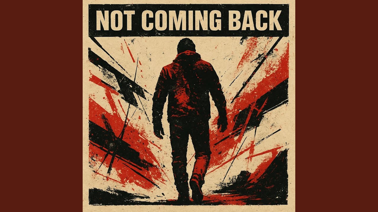 Not Coming Back