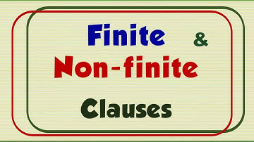Finite & Non finite Clauses / 15 Questions