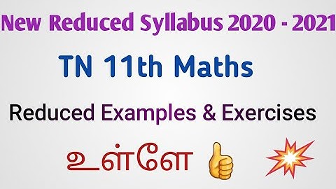 TN 11th Maths Deleted and Reduced Sums | Example and Exercise Sums to study | New syllabus 2021