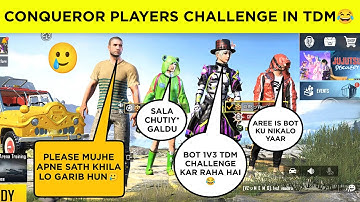😂Random Rich Conqueror Players Call Me Noob And I Challenge For Tdm Room 1vs3 - Gone Wrong Prank🔥