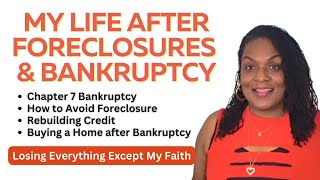 My Life After Foreclosure & Bankruptcy: Rebuilding Credit & Buying a Home