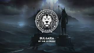 Sub Skankerz - Bulgaria [Free Download]