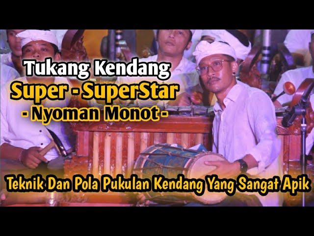 TUKANG KENDANG BARONG SUPER - SUPERSTAR  NYOMAN MONOT   PARADE BARONG DI PURA DALEM GEDE BUDUK class=