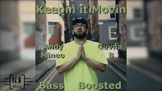 Andy Mineo - Keepin it Movin ft Guvna B (Bass Boosted)