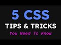5 CSS Tricks You NEED To Know