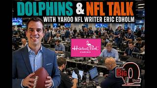 Yahoo NFL & Draft Writer Eric Edholm Talks Dolphins & NFL 8 6 2026