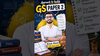 Approach to Tackle GS PAPER 2! | Aman Aloon #forumias #mgp #sfg #awfg #upsc #ias #ips #cse #mains