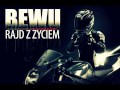 Bewu  rajd z yciem