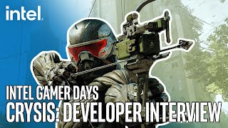 Crysis: Developer Interview | Intel Gamer Days | Intel Gaming