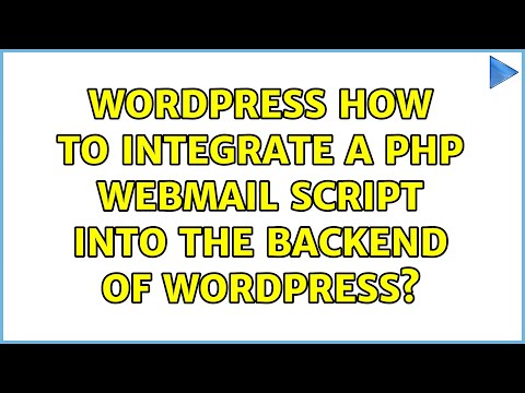 Wordpress: How to integrate a PHP webmail script into the backend of WordPress?