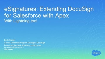 Integrate eSignatures into Your App using DocuSign?s New Apex SDK and Lightning