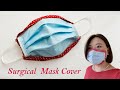 How to Make Surgical Face Mask Cover | Fast & Easy | More Protection | Capa de máscara facial PDF
